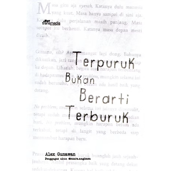 Terpuruk Bukan Berarti Terburuk Terpuruk Bukan Berarti Terburuk