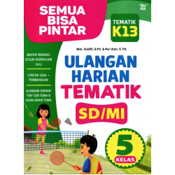 Semua Bisa Pintar: Ulangan Harian Tematik SD/MI Kelas 5 Semua Bisa Pintar: Ulangan Harian Tematik SD/MI Kelas 5