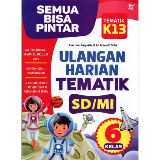 Semua Bisa Pintar: Ulangan Harian Tematik SD/MI Kelas 6
