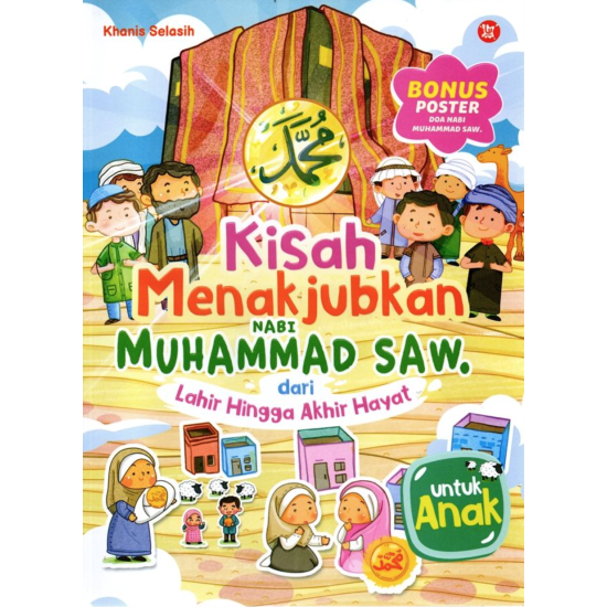 Kisah Menakjubkan Nabi Muhammad