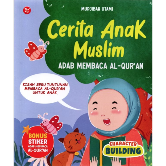 Cerita Anak Muslim Adab Membaca Al-Quran Cerita Anak Muslim Adab Membaca Al-Quran