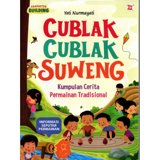 Cublak Cublak Suweng Kumpulan Cerita Permainan Tradisional Cublak Cublak Suweng Kumpulan Cerita Permainan Tradisional