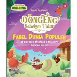 Dongeng Sebelum Tidur : Fabel Dunia Populer Dongeng Sebelum Tidur : Fabel Dunia Populer