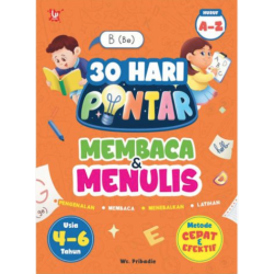 30 Hari Pintar Membaca dan Menulis 30 Hari Pintar Membaca dan Menulis