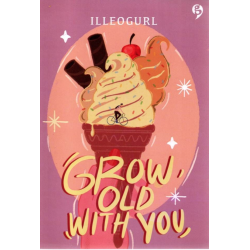 Grow Old with You