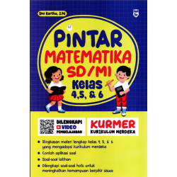 Pintar Matematika SD/MI Kelas 4,5 & 6 Pintar Matematika SD/MI Kelas 4,5 & 6