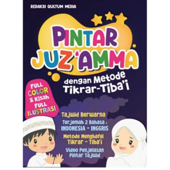 Pintar Juz 'Amma dengan Metode Tikbar Tiba'i Pintar Juz 'Amma dengan Metode Tikbar Tiba'i