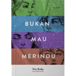 Bukan Mau Merindu Bukan Mau Merindu