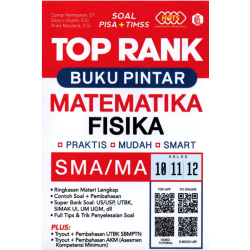 Top Rank Buku Pintar Matematika & Fisika SMA Top Rank Buku Pintar Matematika & Fisika SMA
