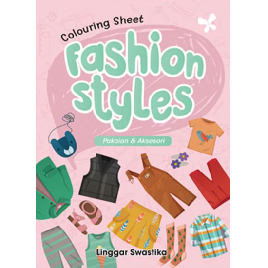 Colouring Sheet Fashion Styles : Pakaian & Aksesoris