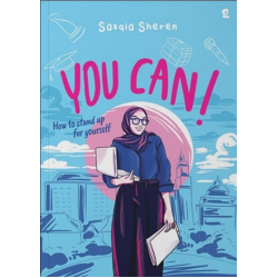You Can ! : How to Stand Up for Yourself You Can ! : How to Stand Up for Yourself