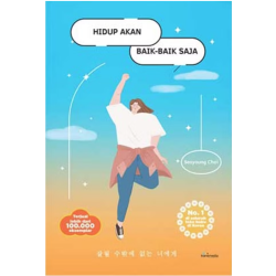 Hidup Akan Baik-Baik Saja