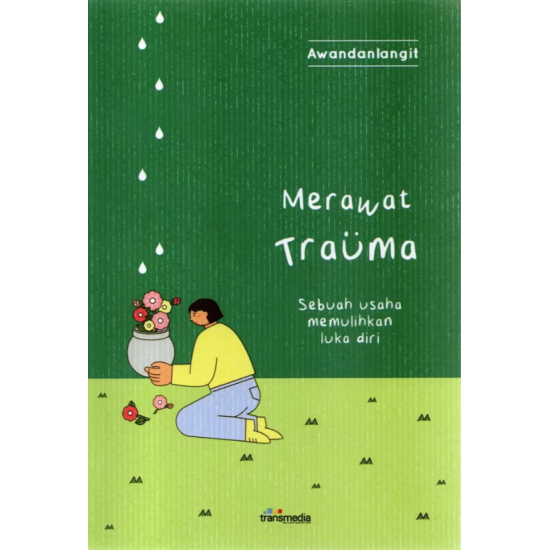 Merawat Trauma Merawat Trauma