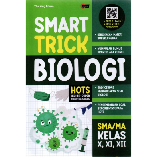 Smart Trick Biologi SMA/MA Kelas X, XI & XII