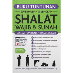 Buku Tuntunan Supermudah & Lengkap Shalat Wajib & Sunah Sesuai Tuntunan Rasulullah