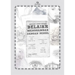 Metode Cepat Mudah Belajar Menggambar dengan Pensil Metode Cepat Mudah Belajar Menggambar dengan Pensil