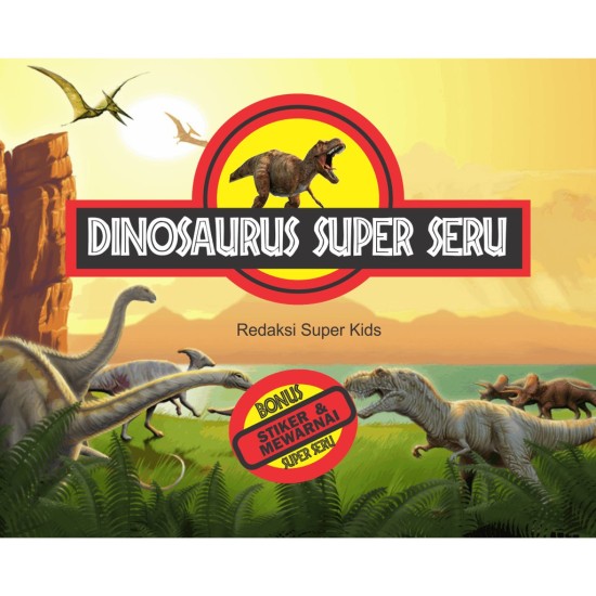 Dinosaurus Super Seru