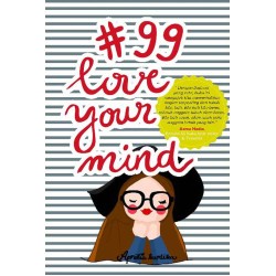 #99 Love Your Mind #99 Love Your Mind