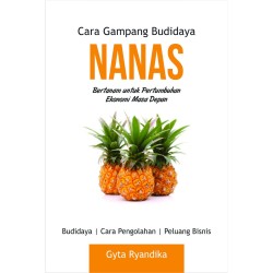 Cara Gampang Budidaya Nanas Cara Gampang Budidaya Nanas