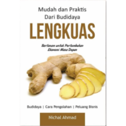 Mudah Dan Praktis Dari Budidaya Lengkuas Mudah Dan Praktis Dari Budidaya Lengkuas