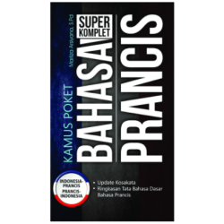 Kamus Poket Bahasa Prancis Super Komplet Kamus Poket Bahasa Prancis Super Komplet