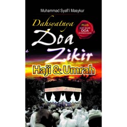 Dahsyatnya Doa Zikir Haji dan Umrah Dahsyatnya Doa Zikir Haji dan Umrah
