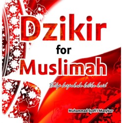 Dzikir For Muslimah Dzikir For Muslimah