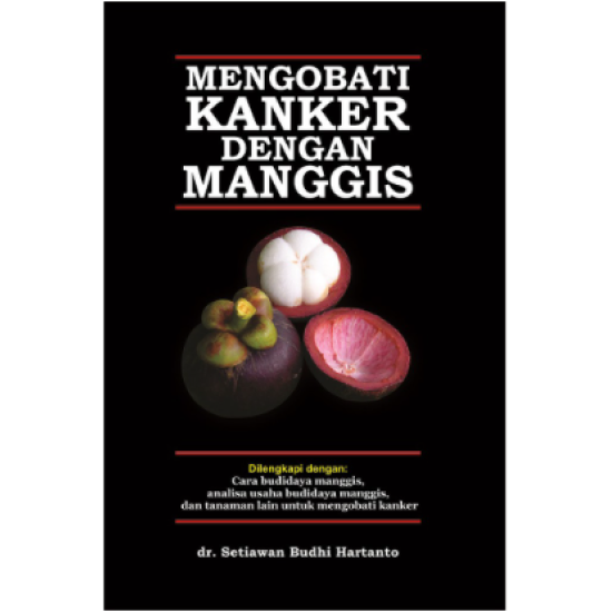 Mengobati Kanker Dengan Manggis