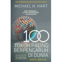 100 Tokoh Paling Berpengaruh di Dunia (Edisi Revisi) 100 Tokoh Paling Berpengaruh di Dunia (Edisi Revisi)