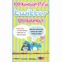 1001 Kumpulan Status Twitter 1001 Kumpulan Status Twitter