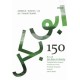 150 Kisah Abu Bakar Al-Shiddiq
