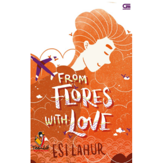 Teenlit: From Flores With Love