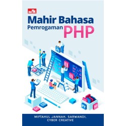 Mahir Bahasa Pemrograman PHP Mahir Bahasa Pemrograman PHP