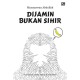 Dijamin Bukan Sihir