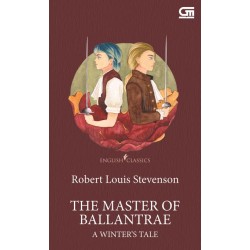 English Classics: The Master of Ballantrae:  A Winter's Tale English Classics: The Master of Ballantrae:  A Winter's Tale