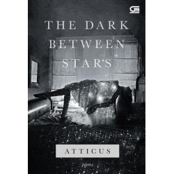 The Dark Between Stars The Dark Between Stars