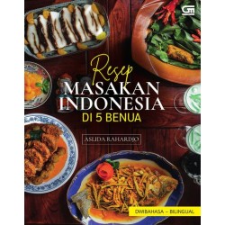 Resep Masakan Indonesia di 5 Benua Resep Masakan Indonesia di 5 Benua