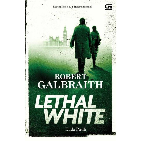 Cormoran Strike#4: Kuda Putih (The Lethal White) 