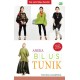 Seri Yuk Jahit Baju Sendiri: Aneka Blus Tunik