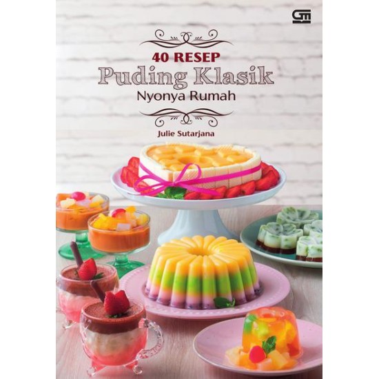 40 Resep Puding Klasik