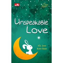 Teen Spirit : Unspeakable Love Teen Spirit : Unspeakable Love