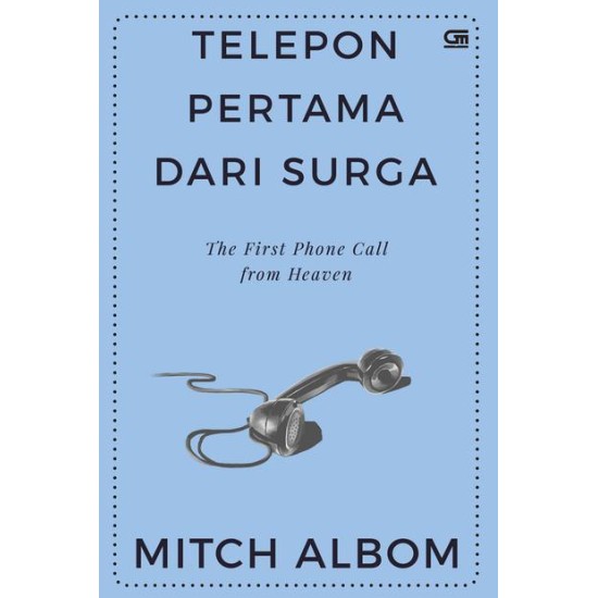 Telepon Pertama dari Surga (The First Phone Call from Heaven)