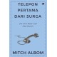 Telepon Pertama dari Surga (The First Phone Call from Heaven)