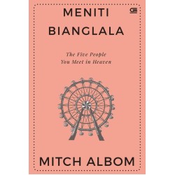 Meniti Bianglala (Five People You Meet in Heaven) Cover Baru Meniti Bianglala (Five People You Meet in Heaven) Cover Baru