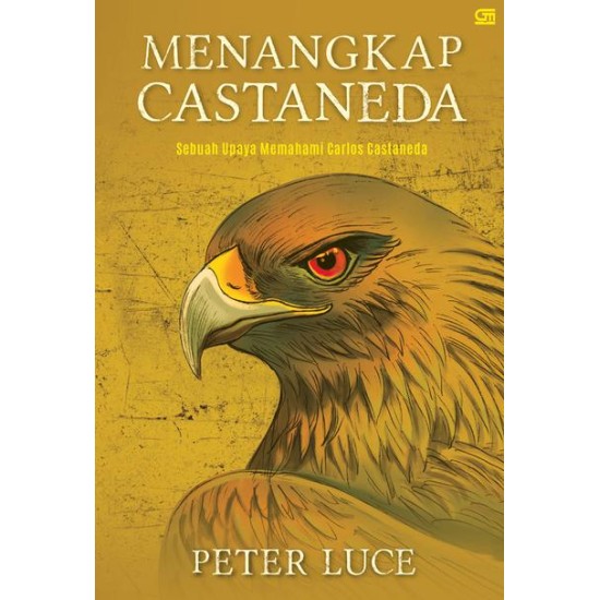 Menangkap Castaneda:Sebuah Upaya Memahami Carlos Castaneda