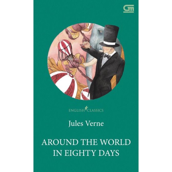 English Classics: Around the World in Eighty Days