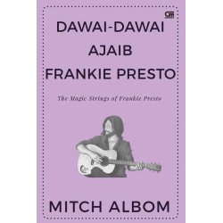 Dawai-Dawai Ajaib Frankie Presto (The Magic Strings of Frankie Presto) Dawai-Dawai Ajaib Frankie Presto (The Magic Strings of Frankie Presto)
