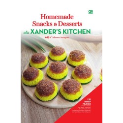 Homemade Snacks & Desserts ala Xander's Kitchen (HC) Homemade Snacks & Desserts ala Xander's Kitchen (HC)