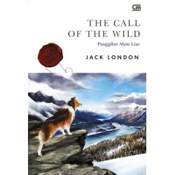 Classics: Panggilan Alam Liar (The Call of the Wild) Classics: Panggilan Alam Liar (The Call of the Wild)
