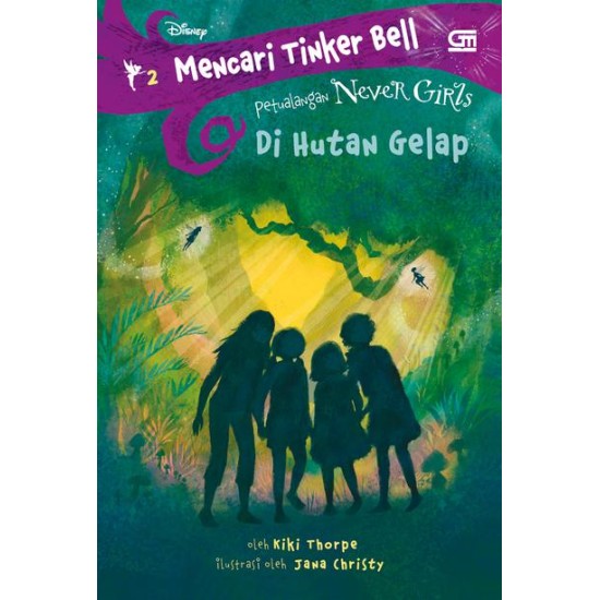 Finding Tinker Bell: Di Hutan yang Gelap (Finding Tinker Bell: Through the Dark Forest)
